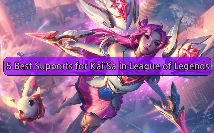 Die 5 besten Supports für Kai’Sa in League of Legends