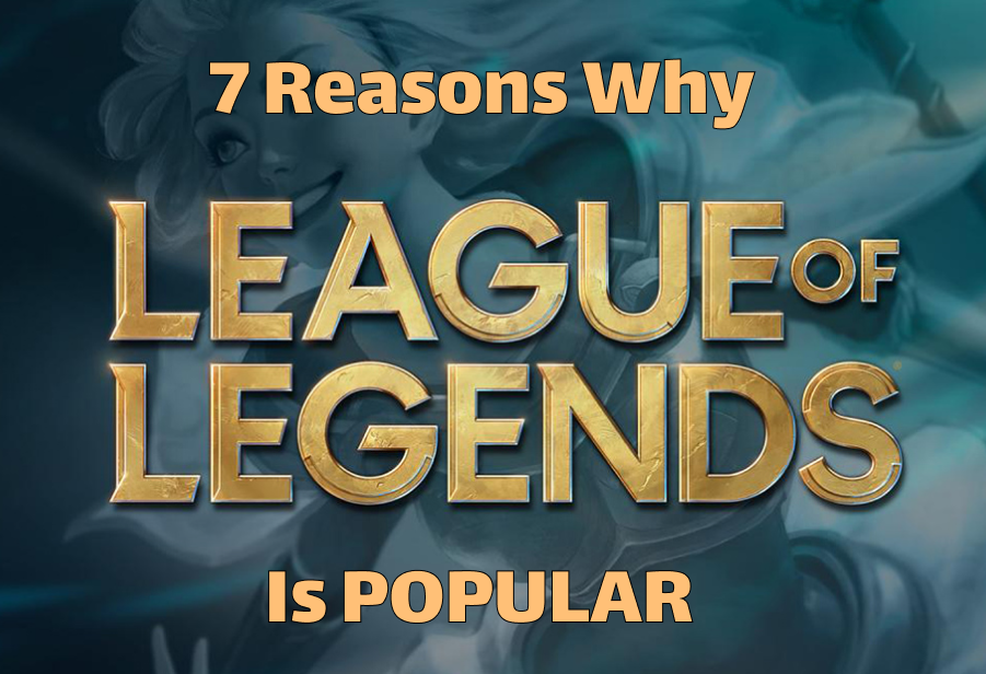 Die 7 wichtigsten Gründe für die Popularität von LoL