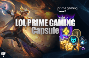 Date de la capsule LoL Prime Gaming (février 2024)