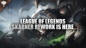 LoL Skarner Rework is Here!