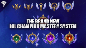 Das brandneue LoL Champion Mastery System