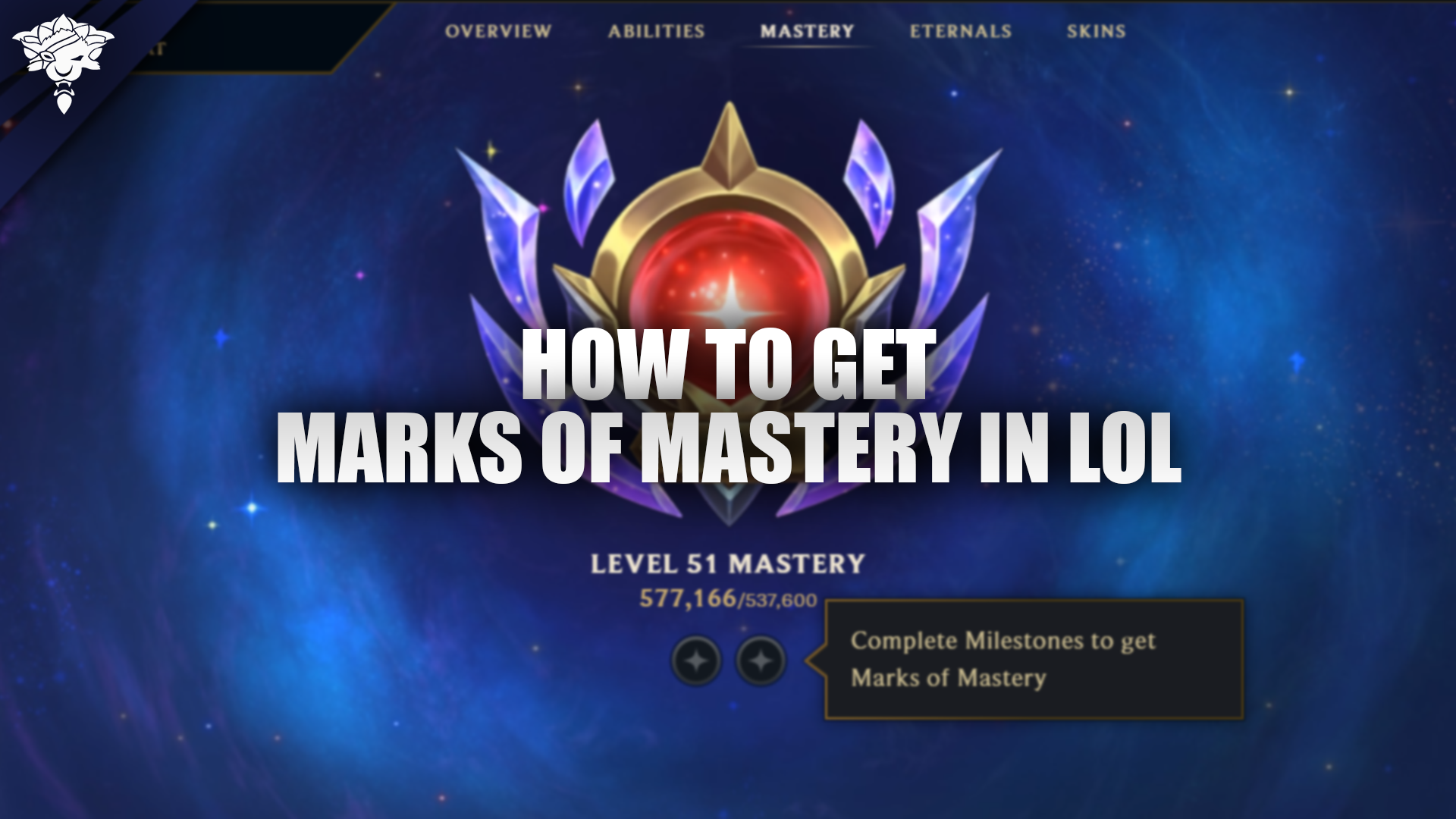 How To Get Marks of Mastery in LoL (2024) - PlayPlex