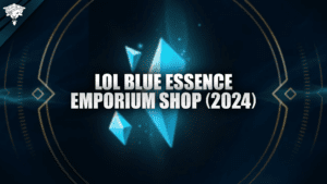 Boutique Emporium Blue Essence de LoL (2024)