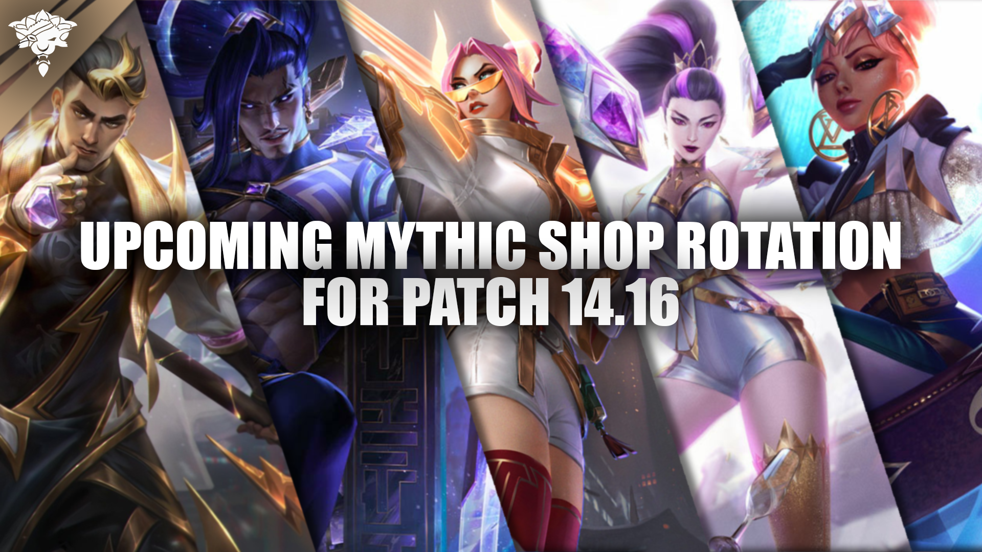 Kommende Mythic Shop Rotation für Patch 14.16