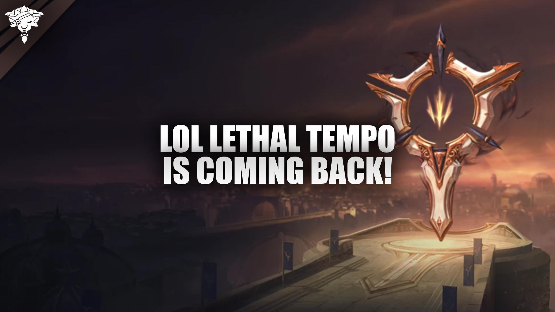 LoL Lethal Tempo revient !