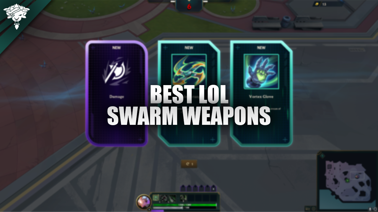 Les meilleures armes Swarm de LoL