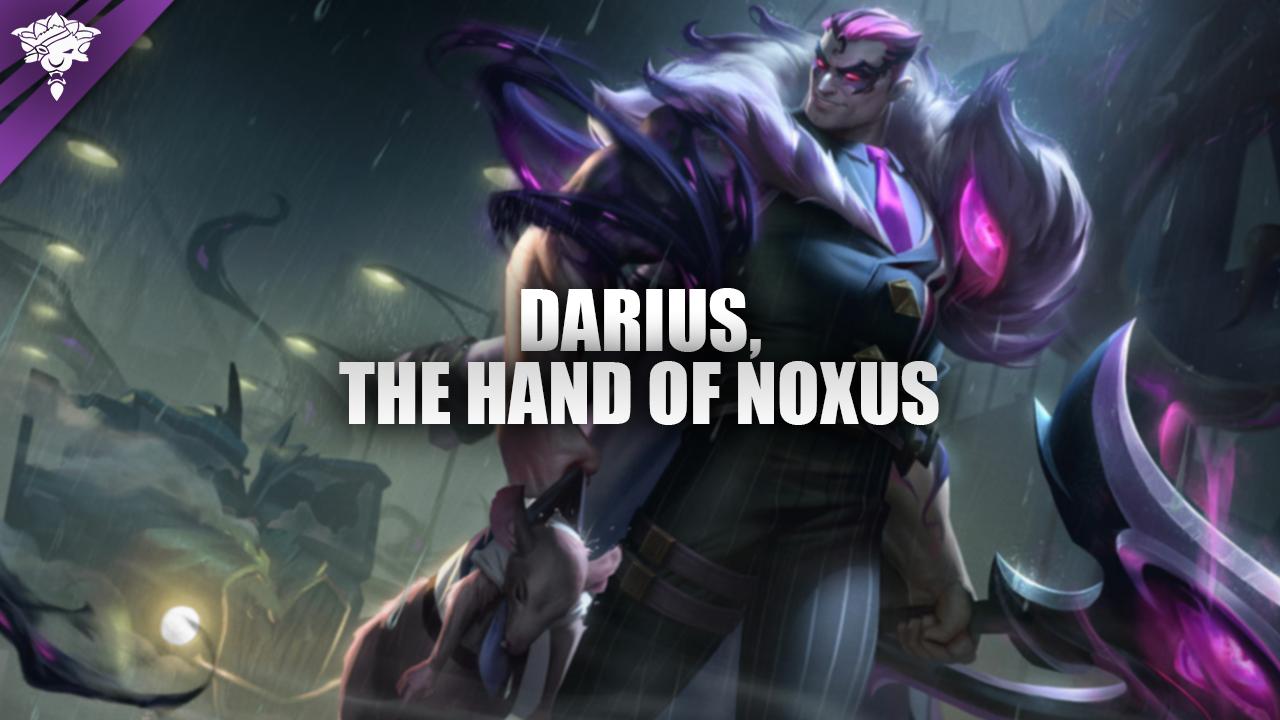 Darius, la Main de Noxus