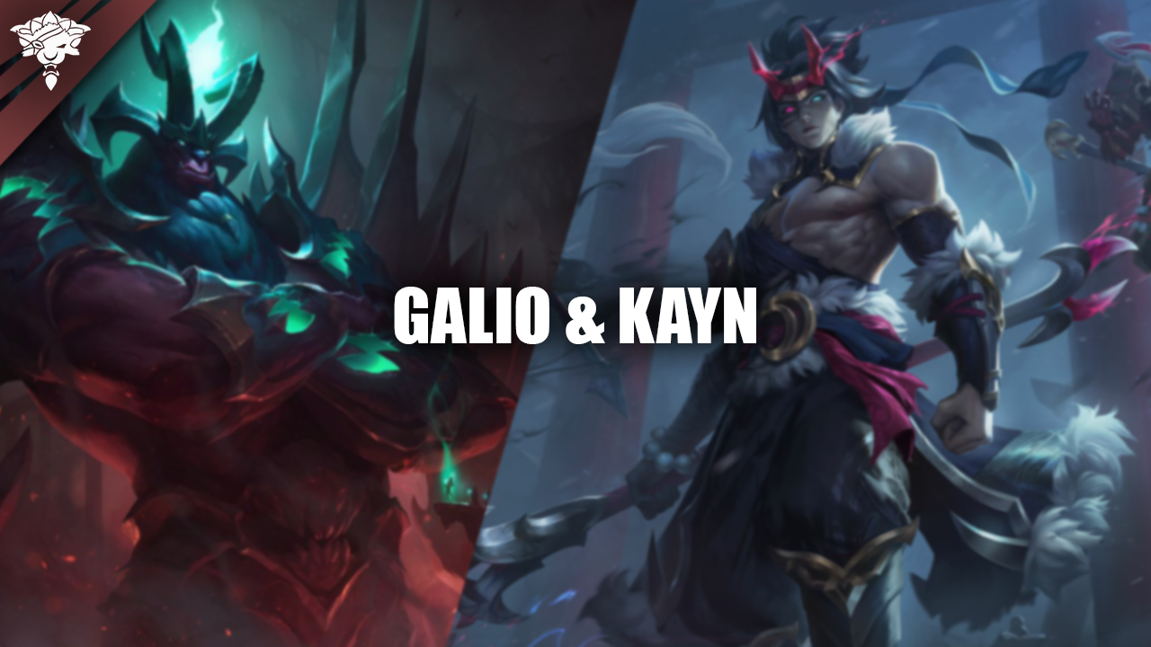 Galio et Kayn