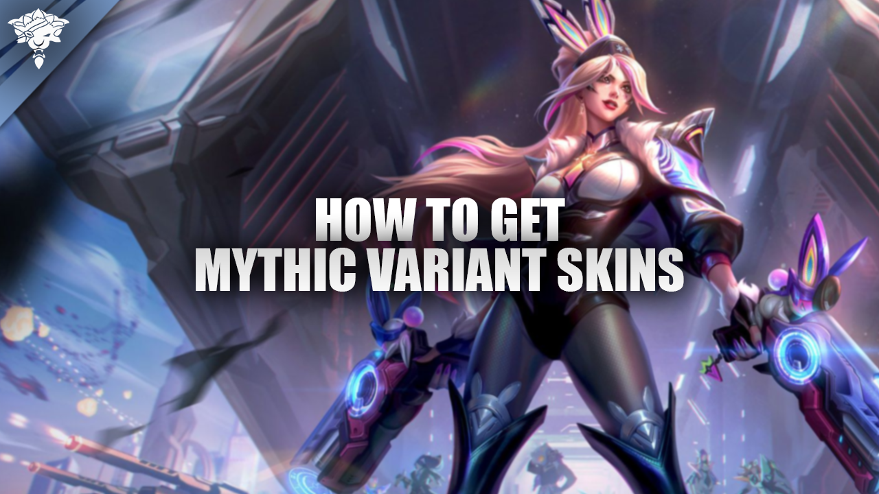 Hoe krijg je Mythic Variant Skins