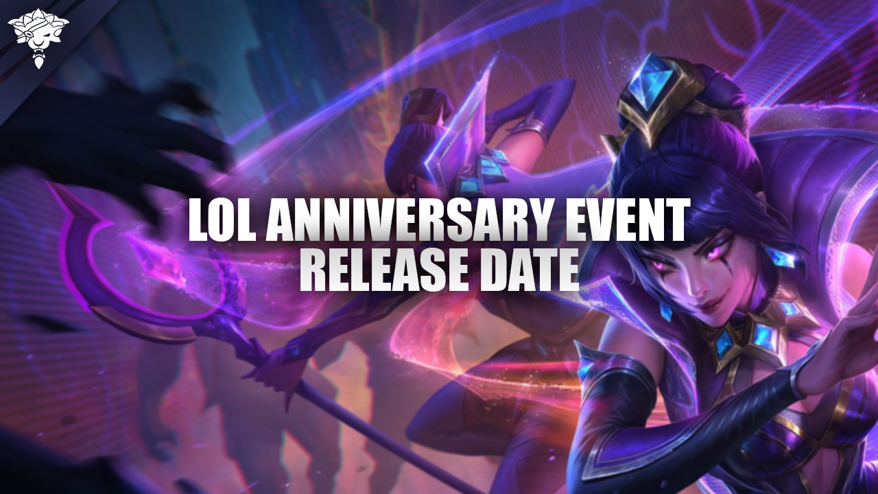 LoL Anniversary Event Release Date