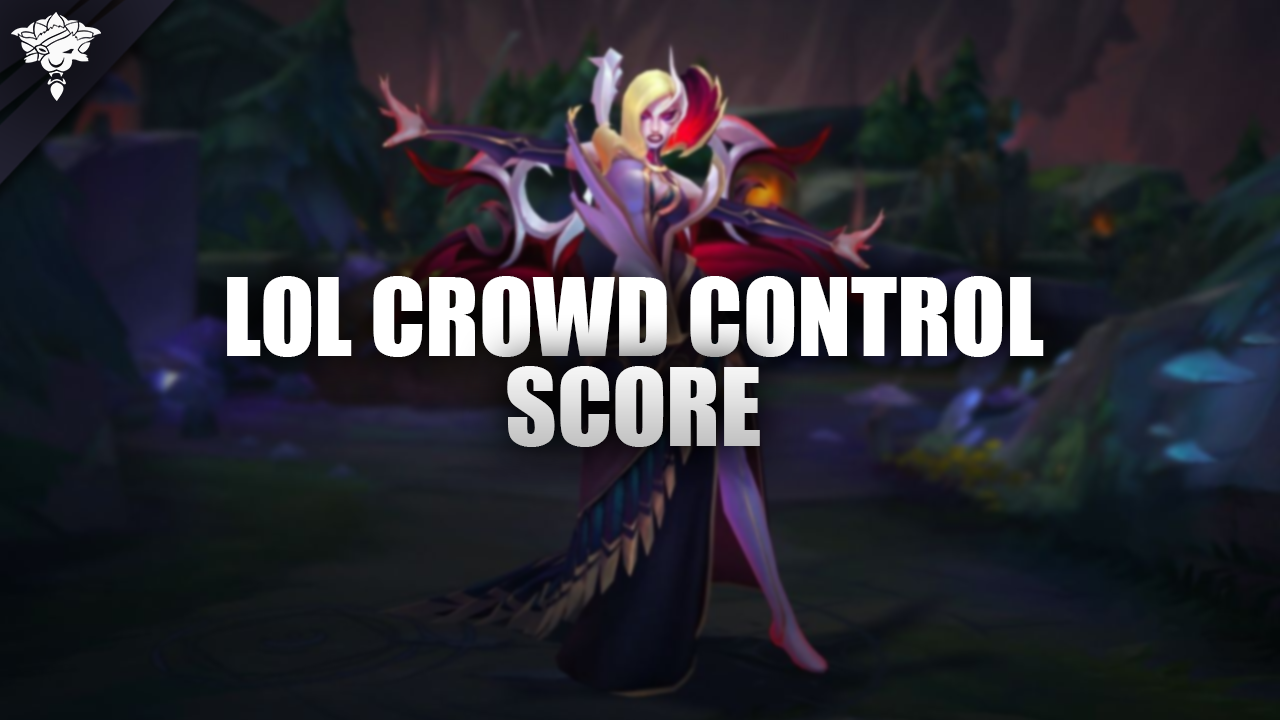 Score de contrôle des foules de LoL