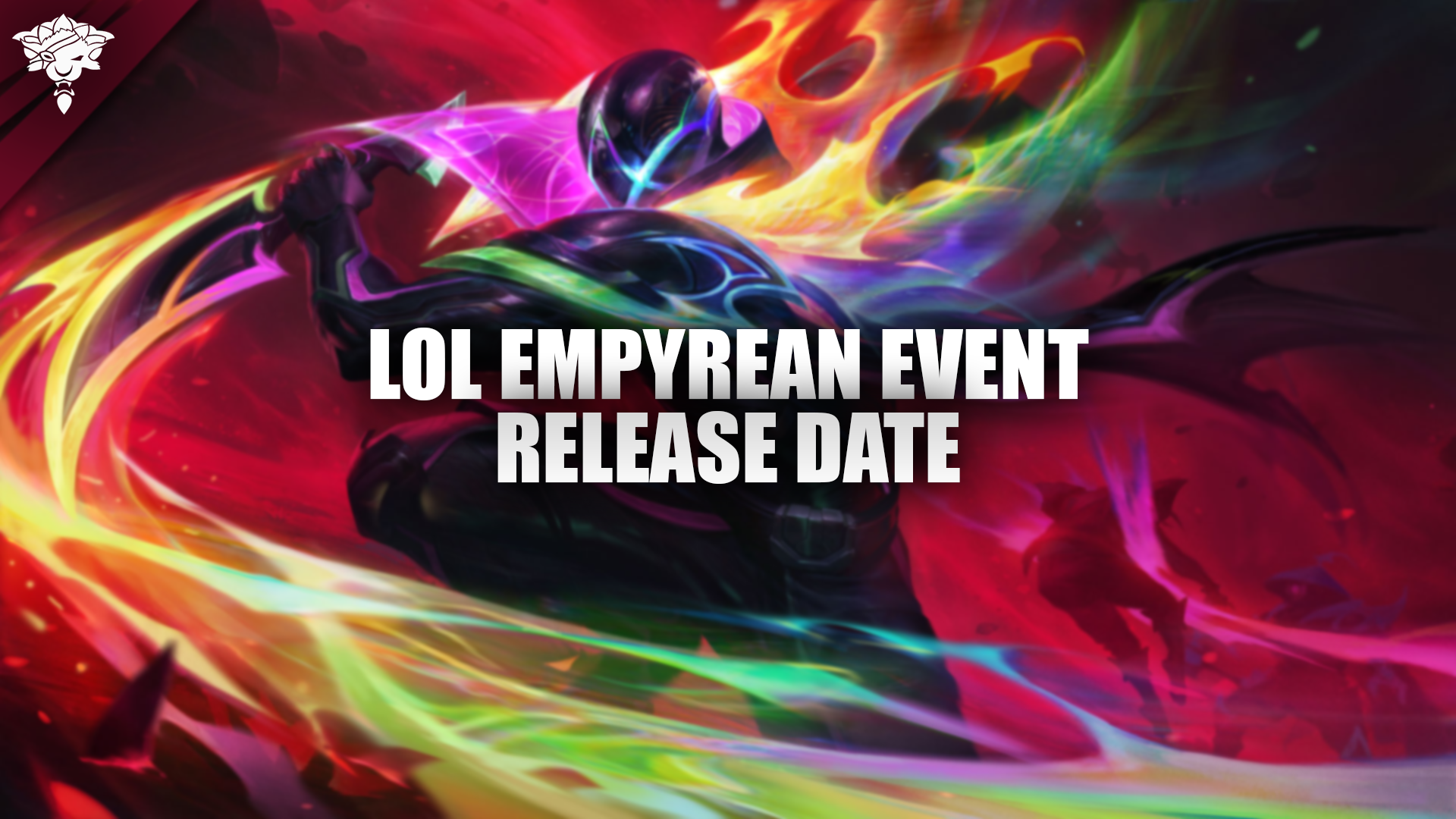 LoL Empyrean Event Release Date