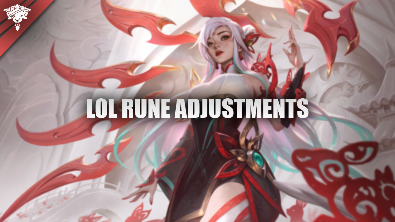 Ajustements des runes de LoL