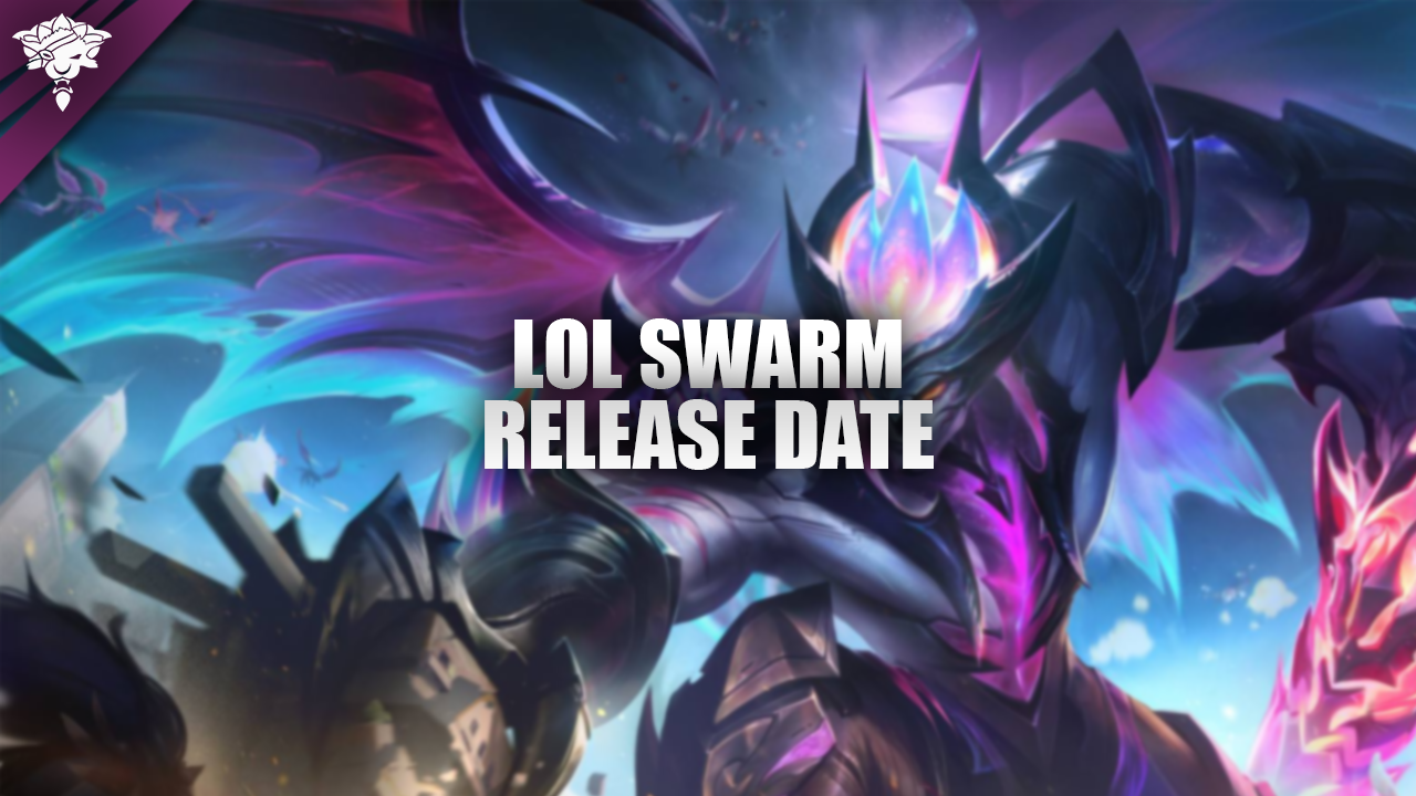 Fecha de lanzamiento de LoL Swarm