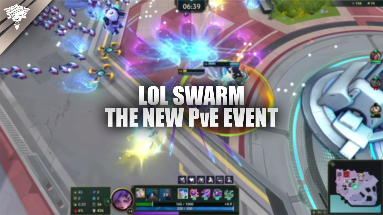 LoL Swarm, el nuevo evento PvE