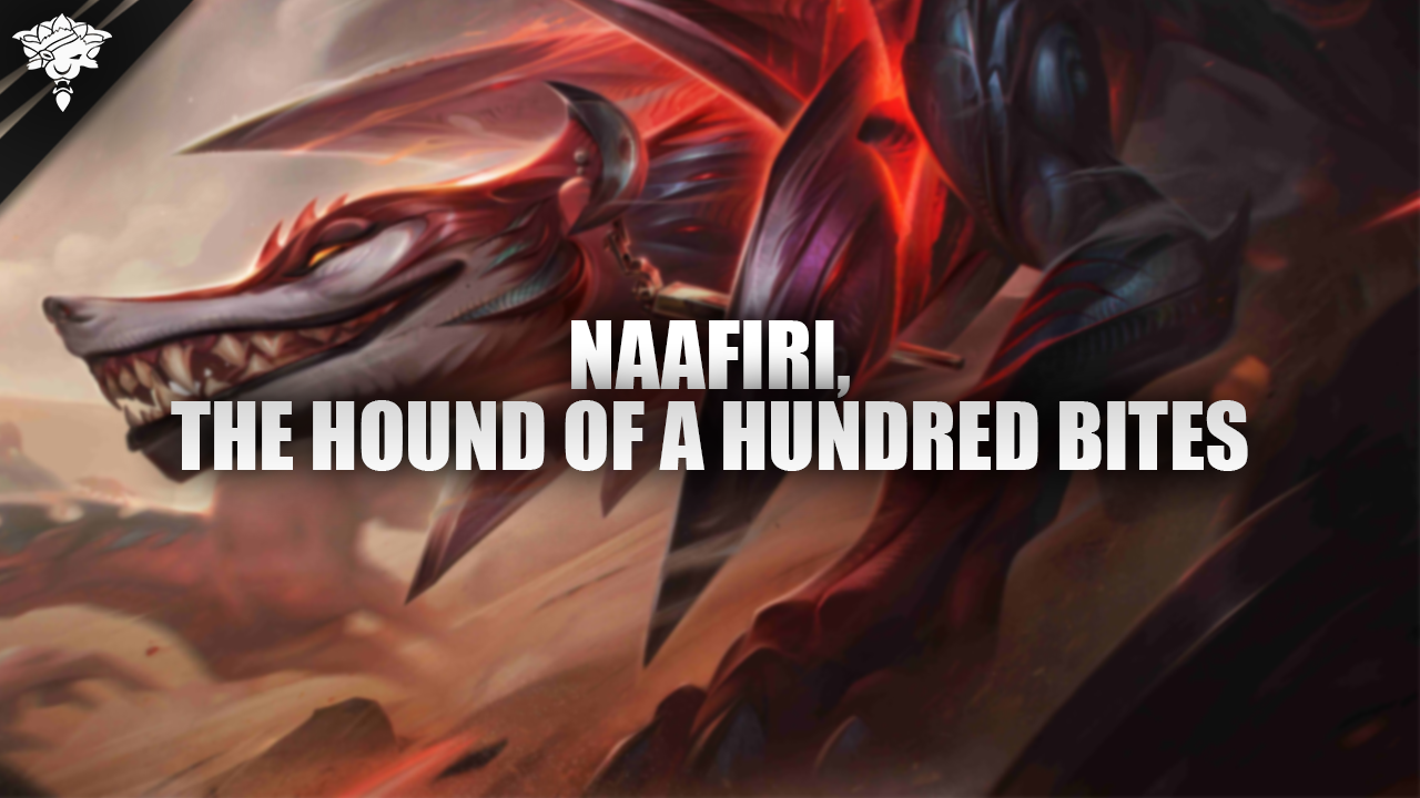 Naafiri, The Hound of a Hundred Bites