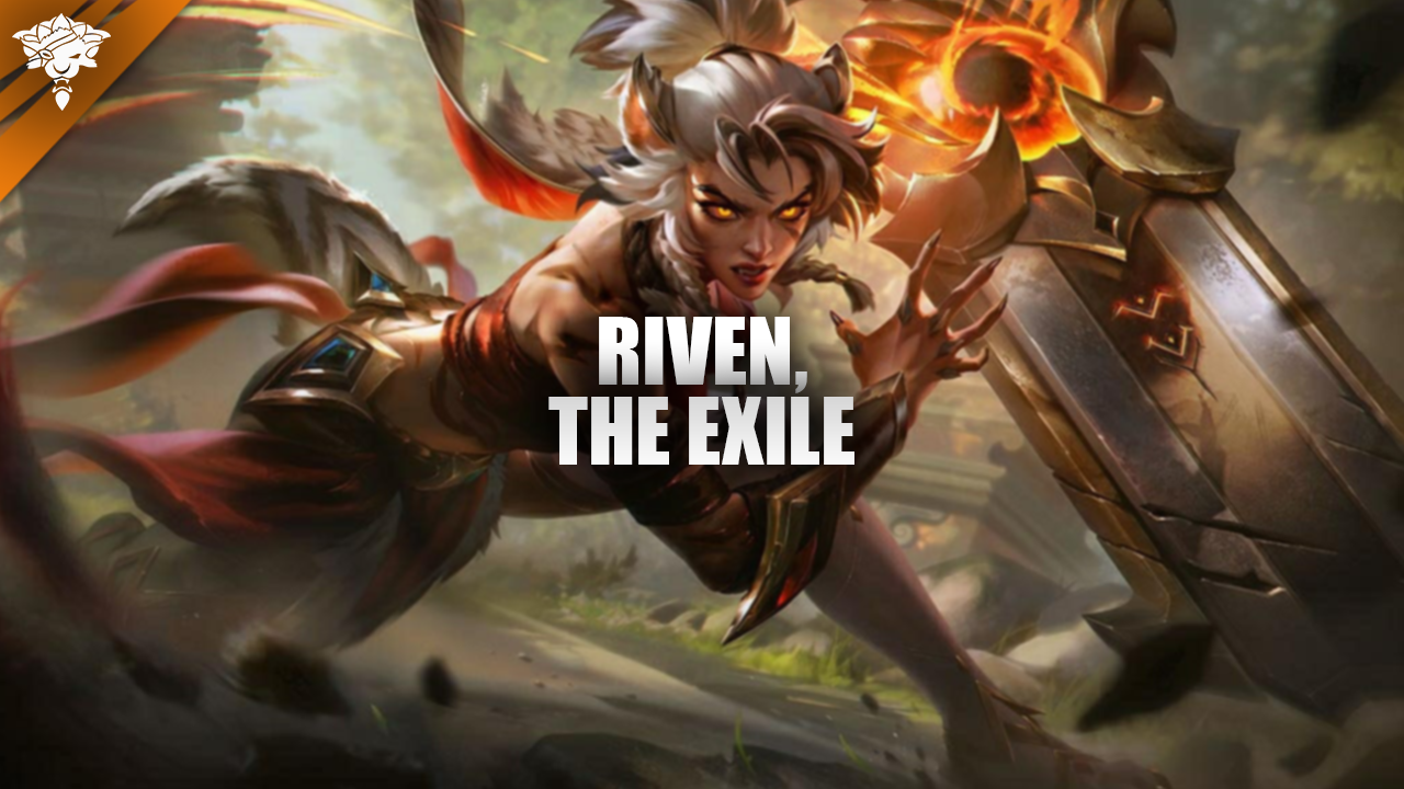 Riven, el exiliado