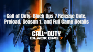 Call of Duty: Black Ops 7 Date de sortie, Préchargement, Saison 1, et détails du jeu complet